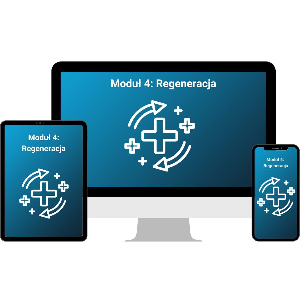 Moduł 4 – Regeneracja